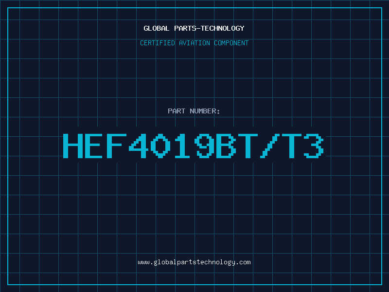 Aviation Part HEF4019BT/T3