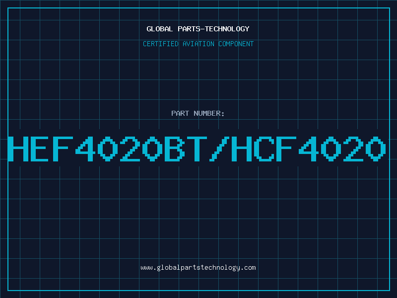 Aviation Part HEF4020BT/HCF4020
