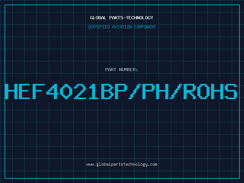 Aviation Part HEF4021BP/PH/ROHS