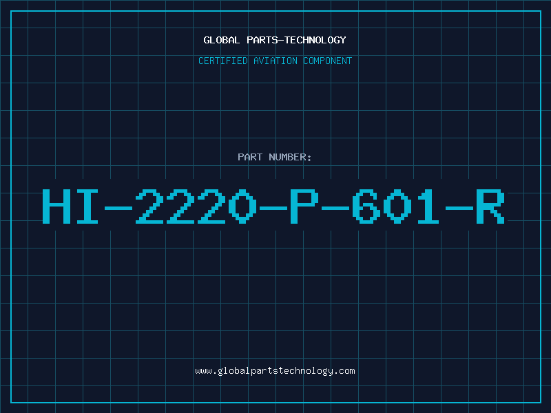 Aviation Part HI-2220-P-601-R