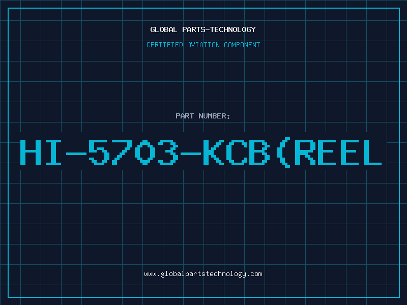 Aviation Part HI-5703-KCB(REEL