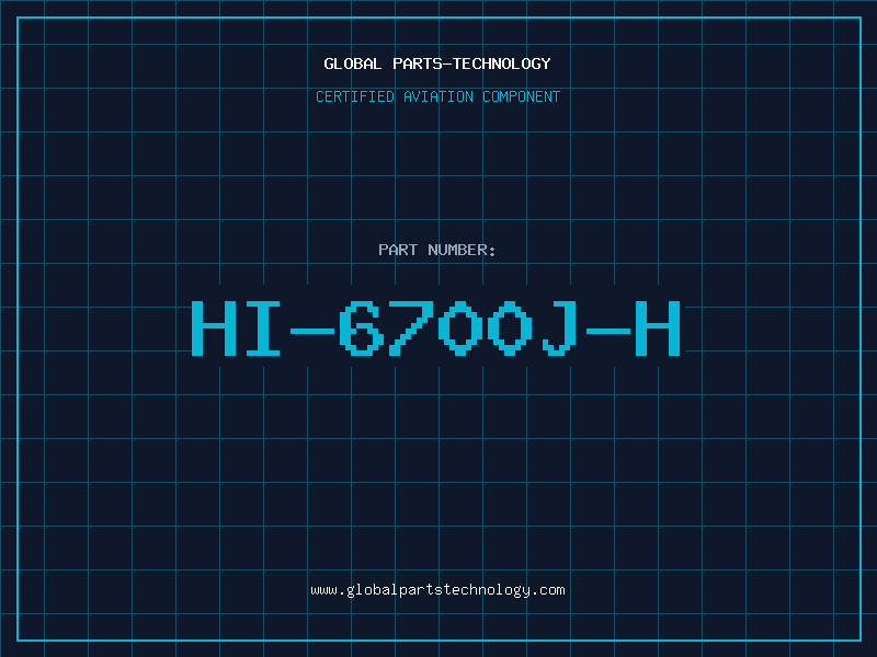 Aviation Part HI-6700J-H