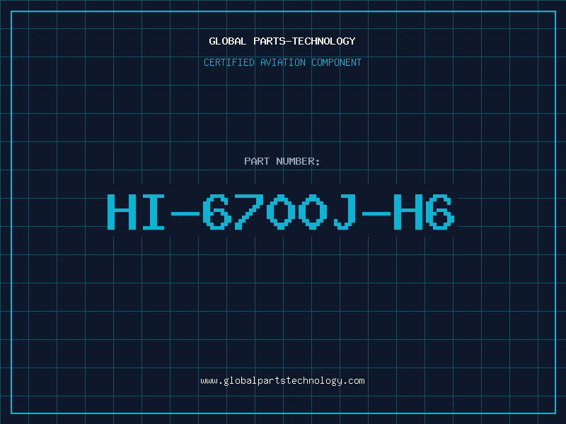 Aviation Part HI-6700J-H6