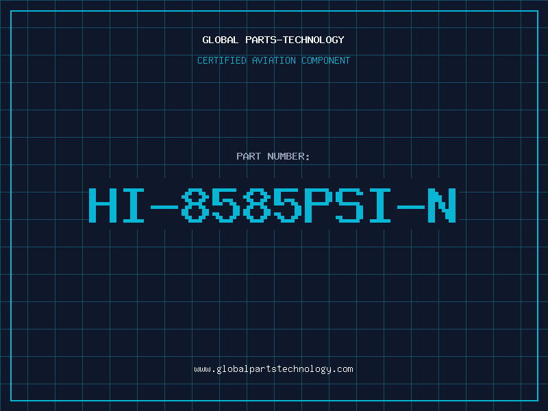 Aviation Part HI-8585PSI-N