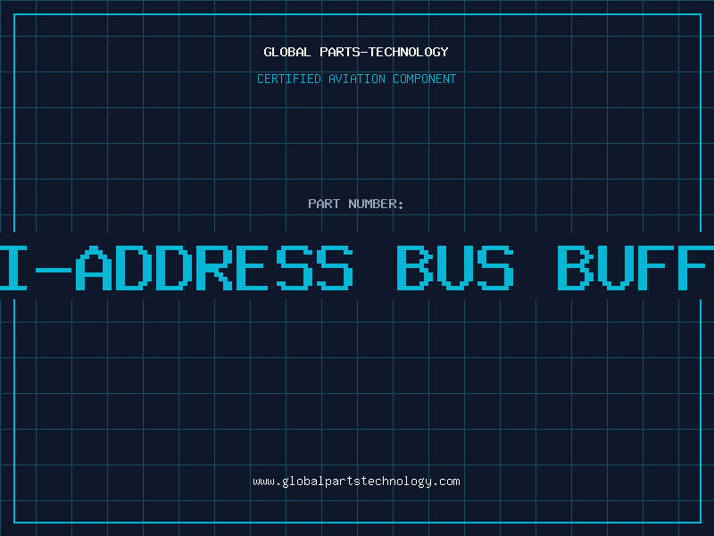 Aviation Part HI-ADDRESS BUS BUFFE