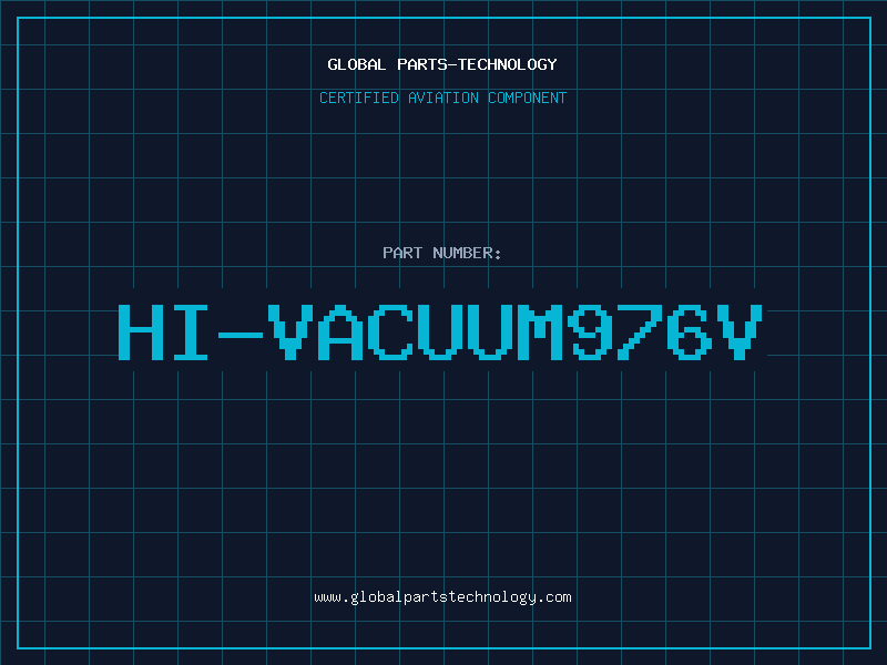 Aviation Part HI-VACUUM976V