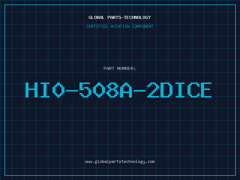 Aviation Part HI0-508A-2DICE