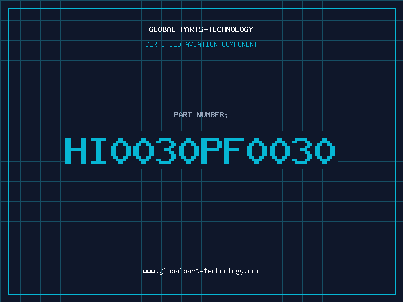 Aviation Part HI0030PF0030