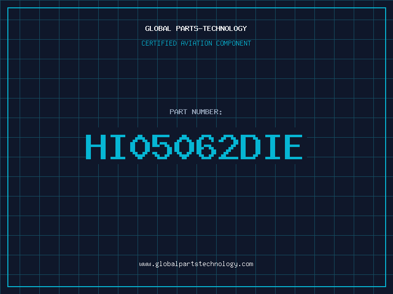 Aviation Part HI05062DIE