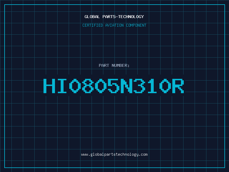 Aviation Part HI0805N310R