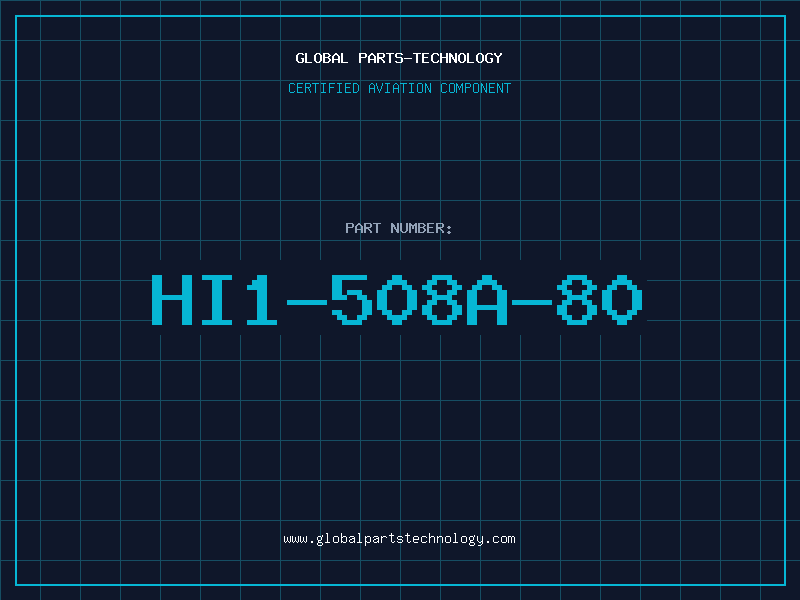 Aviation Part HI1-508A-80