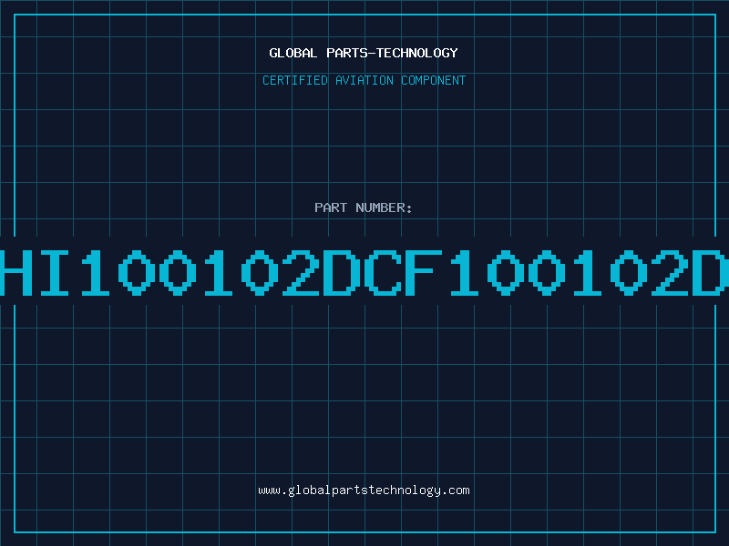 Aviation Part HI100102DCF100102D
