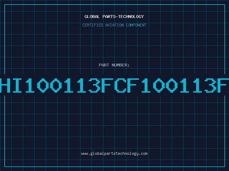 Aviation Part HI100113FCF100113F