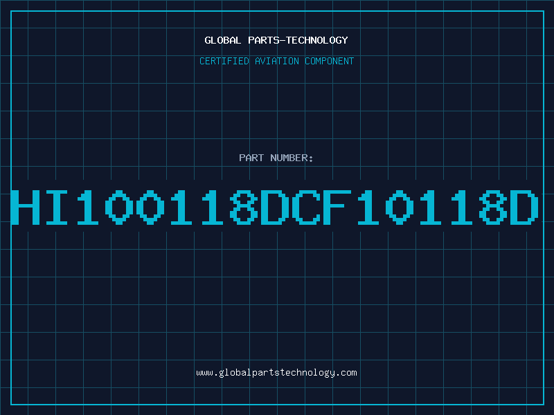 Aviation Part HI100118DCF10118D