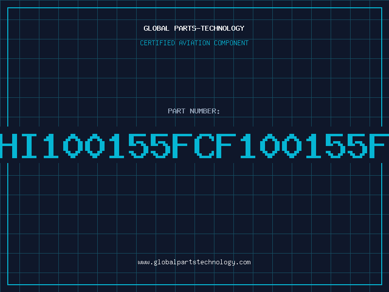 Aviation Part HI100155FCF100155F