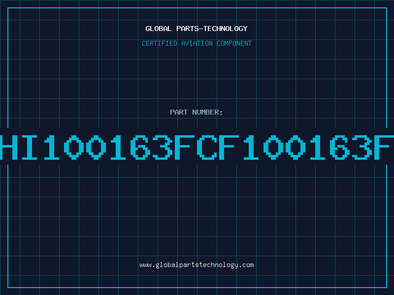 Aviation Part HI100163FCF100163F
