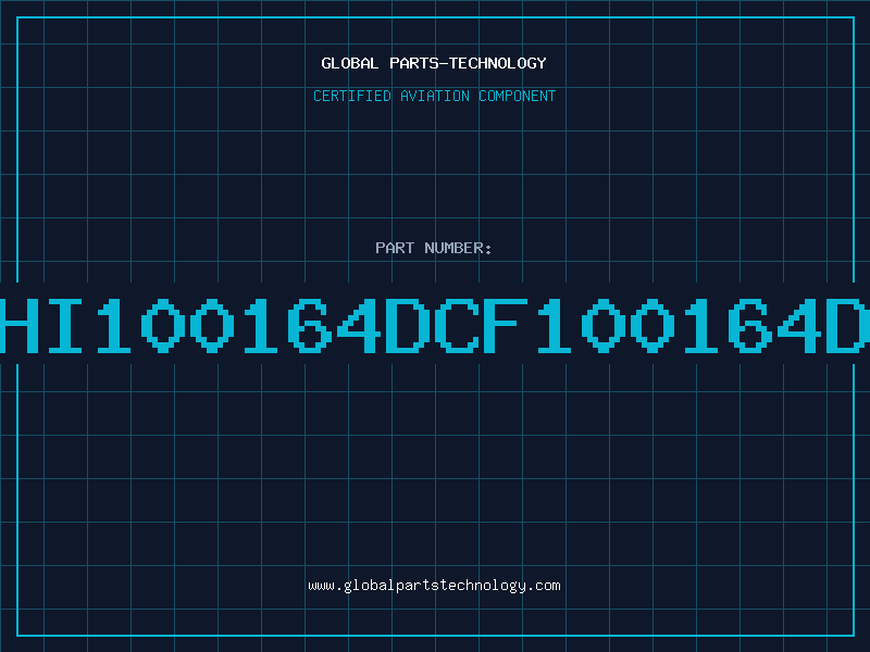 Aviation Part HI100164DCF100164D