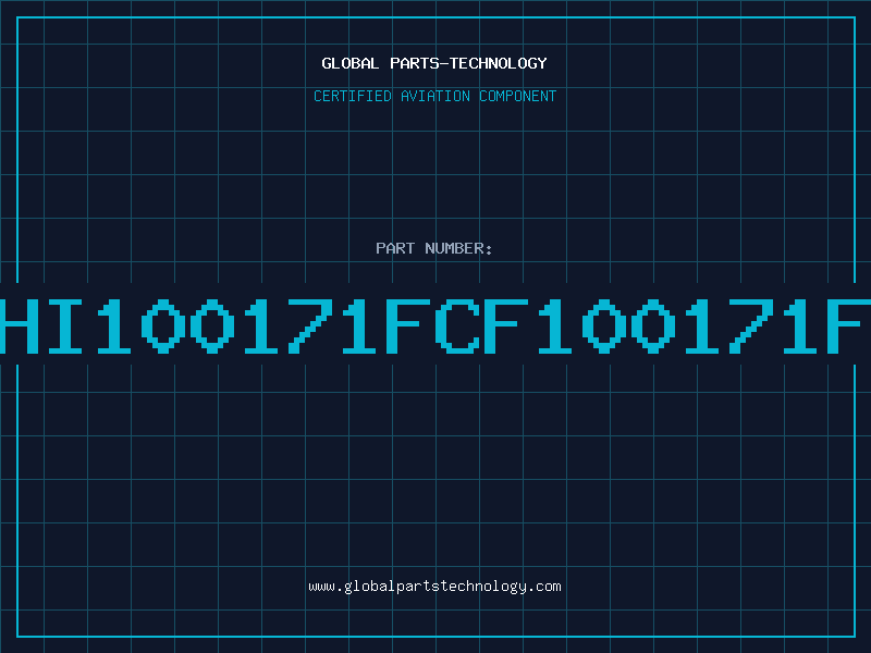 Aviation Part HI100171FCF100171F