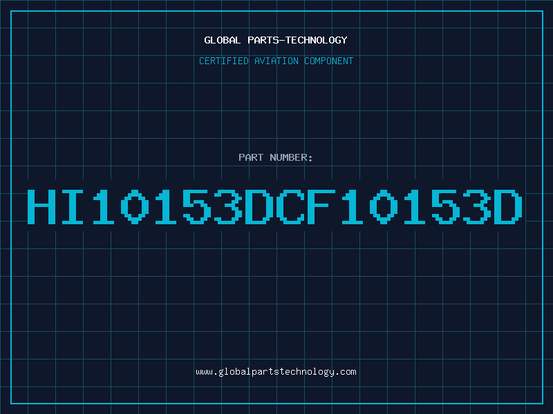 Aviation Part HI10153DCF10153D