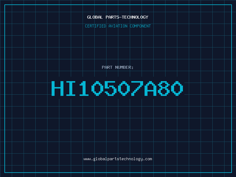 Aviation Part HI10507A80