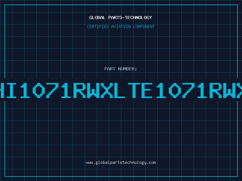 Aviation Part HI1071RWXLTE1071RWX