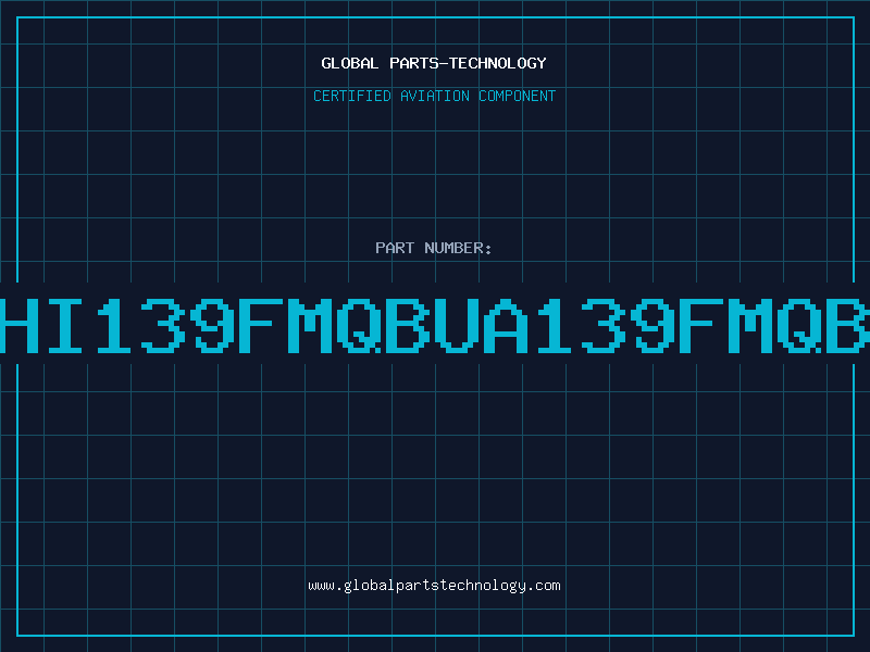 Aviation Part HI139FMQBUA139FMQB