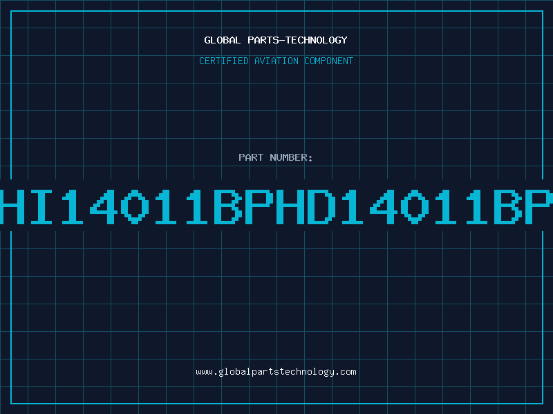 Aviation Part HI14011BPHD14011BP