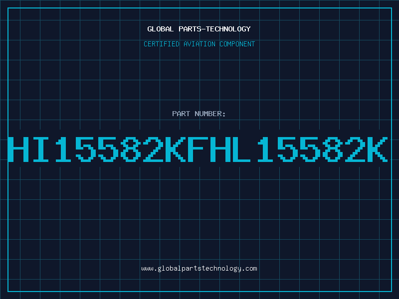 Aviation Part HI15582KFHL15582K