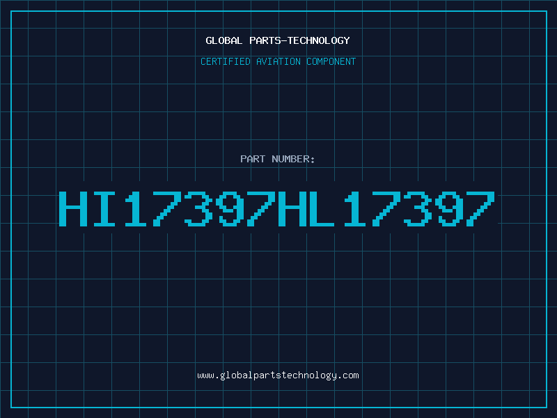 Aviation Part HI17397HL17397