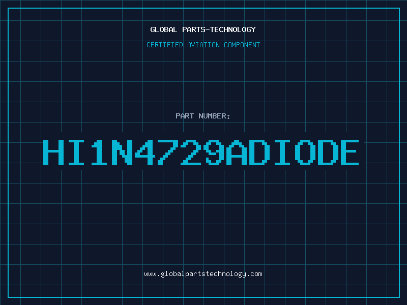 Aviation Part HI1N4729ADIODE