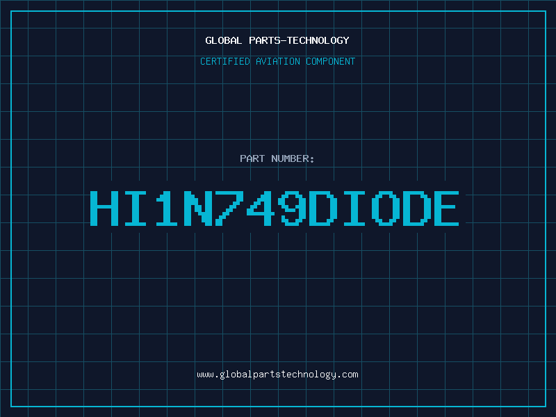 Aviation Part HI1N749DIODE