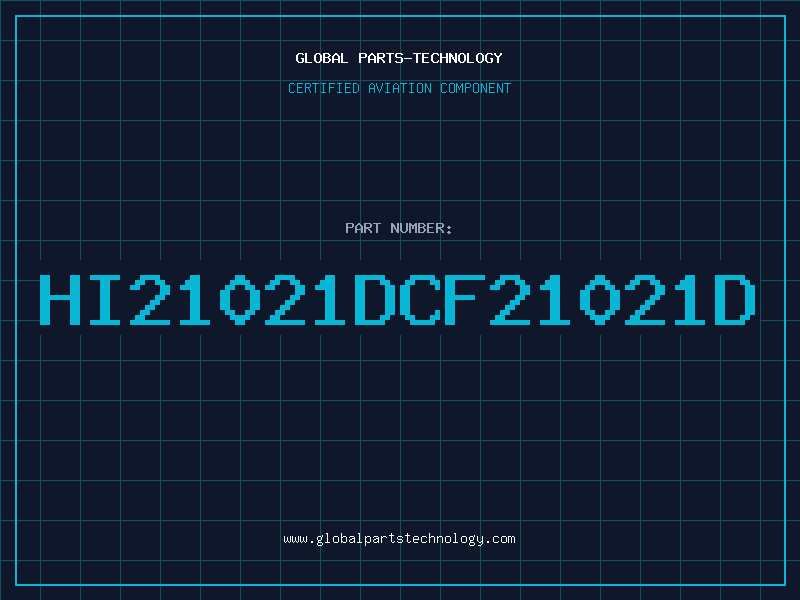 Aviation Part HI21021DCF21021D