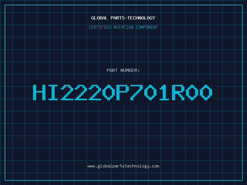 Aviation Part HI2220P701R00