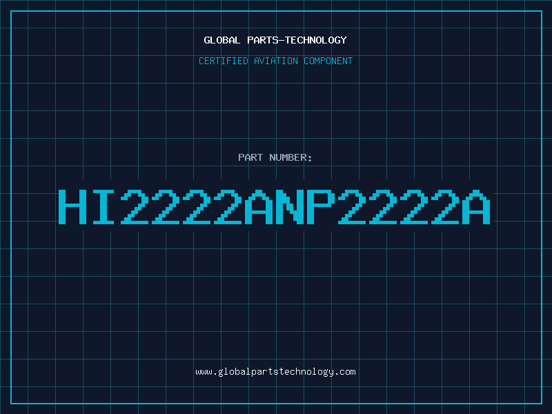 Aviation Part HI2222ANP2222A