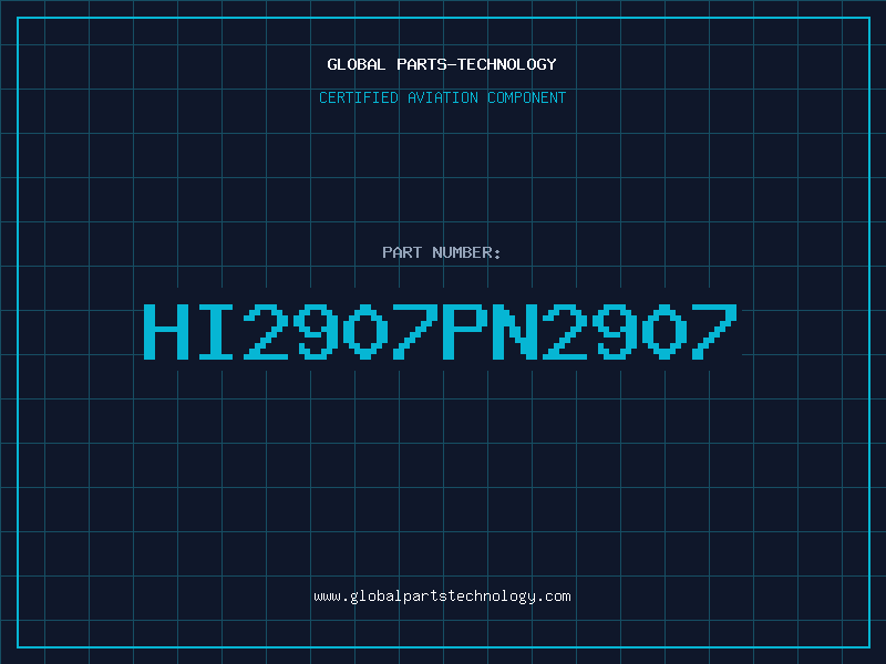Aviation Part HI2907PN2907