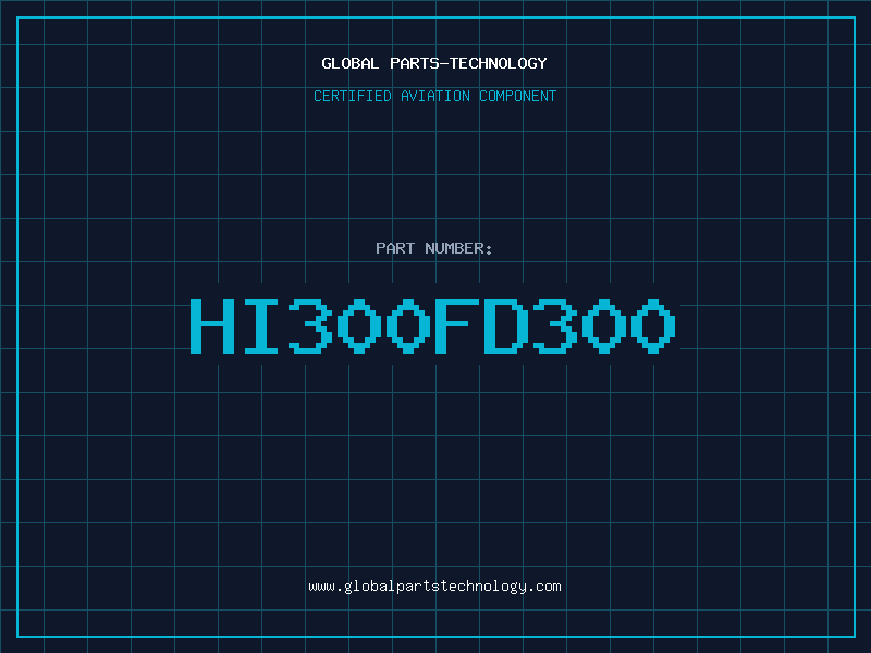 Aviation Part HI300FD300