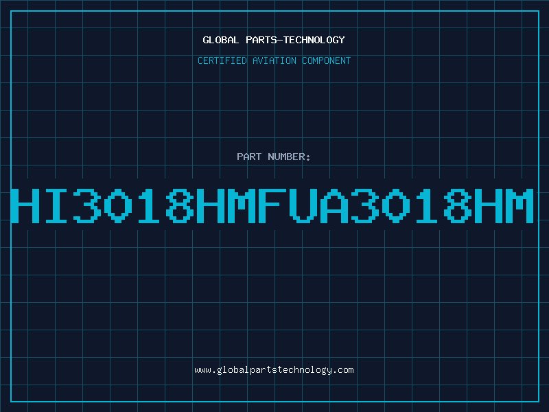Aviation Part HI3018HMFUA3018HM