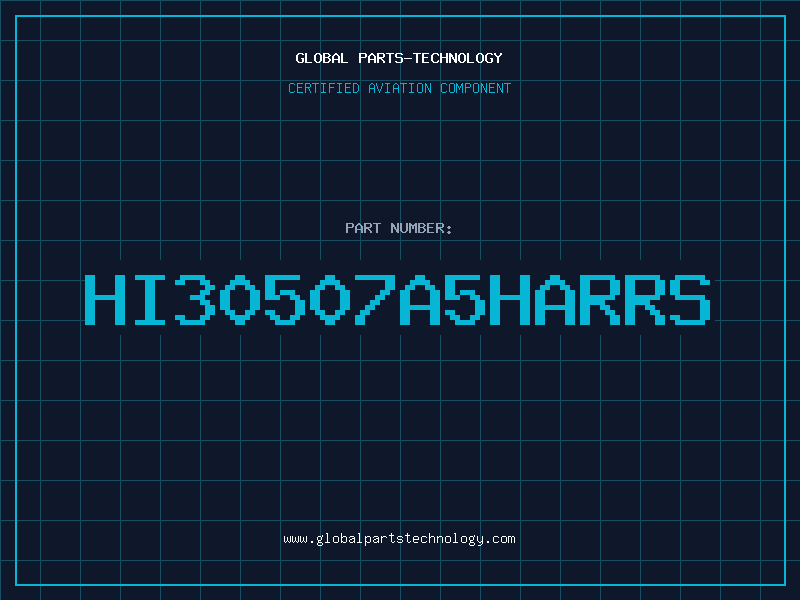 Aviation Part HI30507A5HARRS