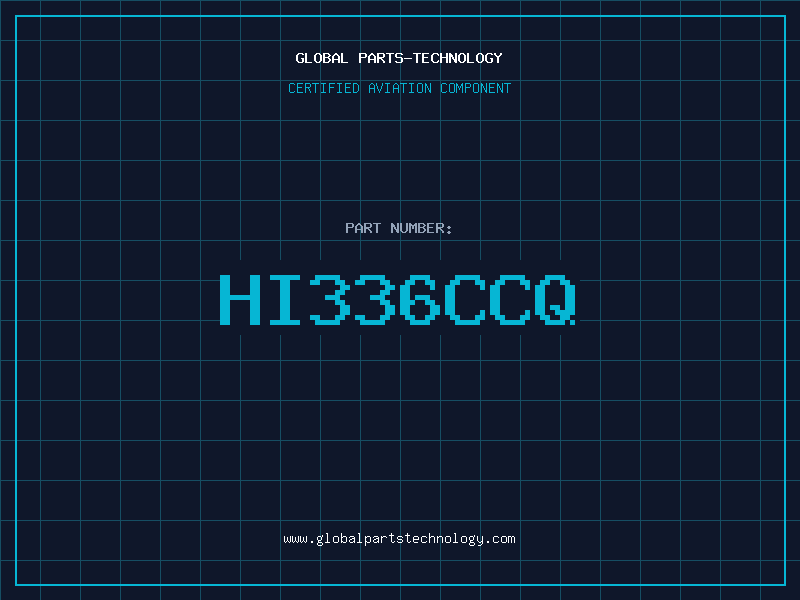 Aviation Part HI336CCQ