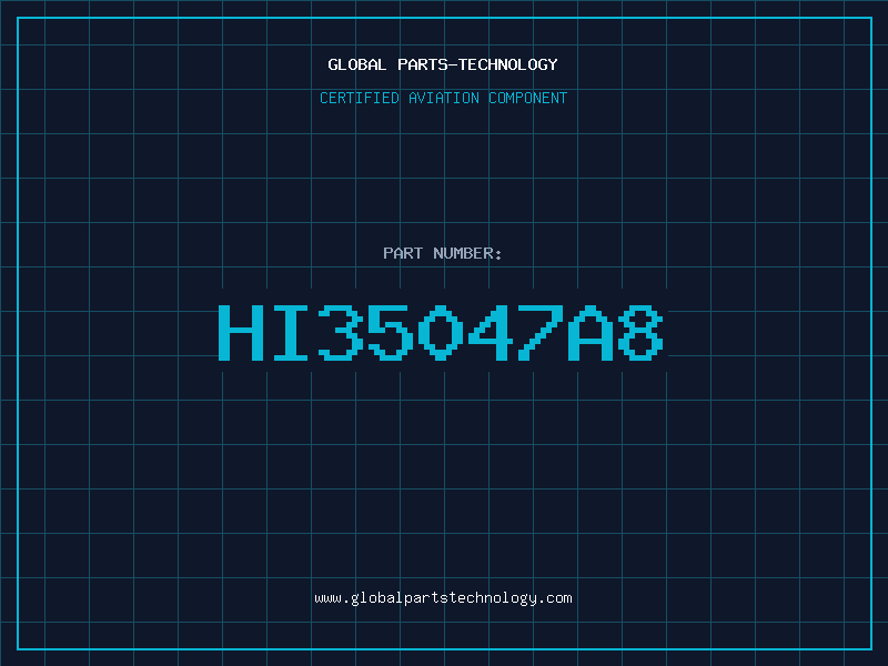 Aviation Part HI35047A8