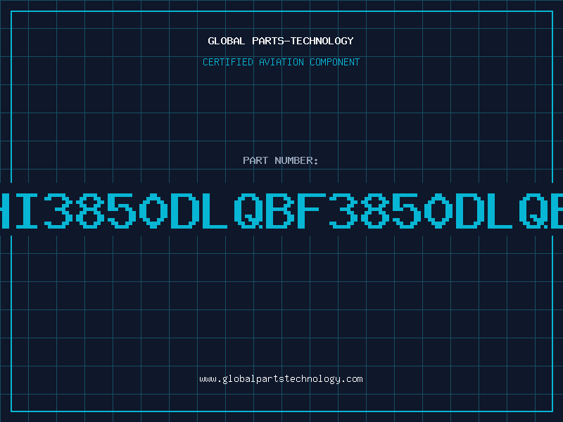Aviation Part HI3850DLQBF3850DLQB