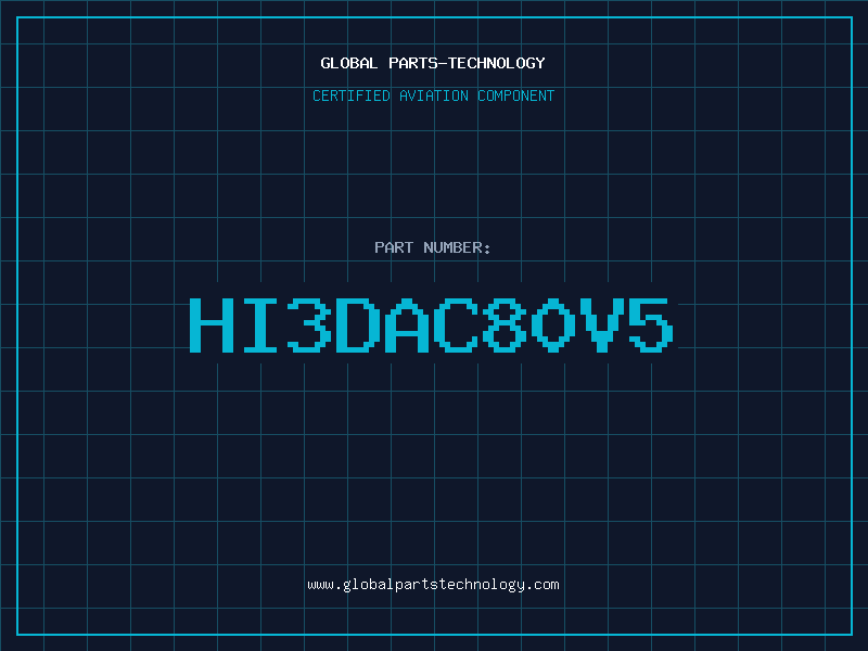 Aviation Part HI3DAC80V5
