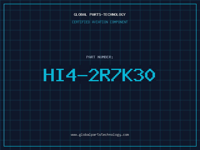 Aviation Part HI4-2R7K30