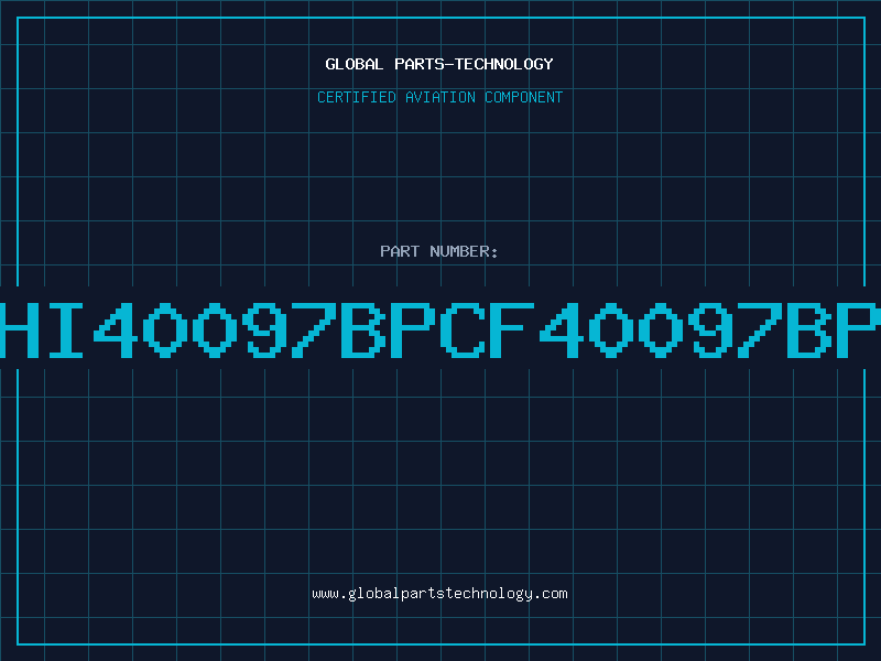 Aviation Part HI40097BPCF40097BP