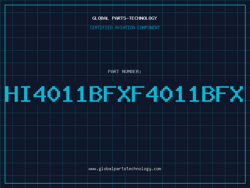 Aviation Part HI4011BFXF4011BFX