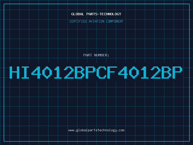 Aviation Part HI4012BPCF4012BP