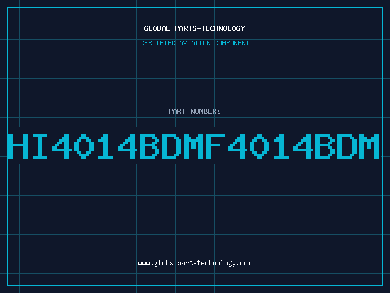 Aviation Part HI4014BDMF4014BDM