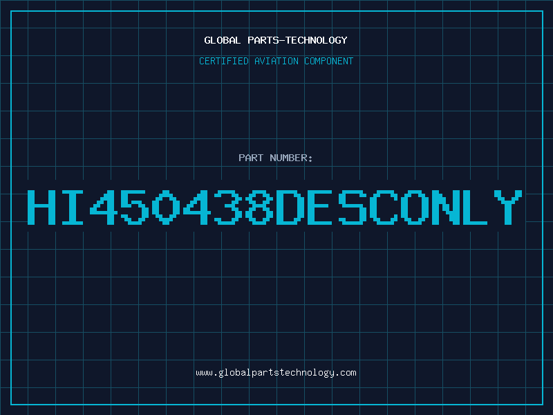 Aviation Part HI450438DESCONLY