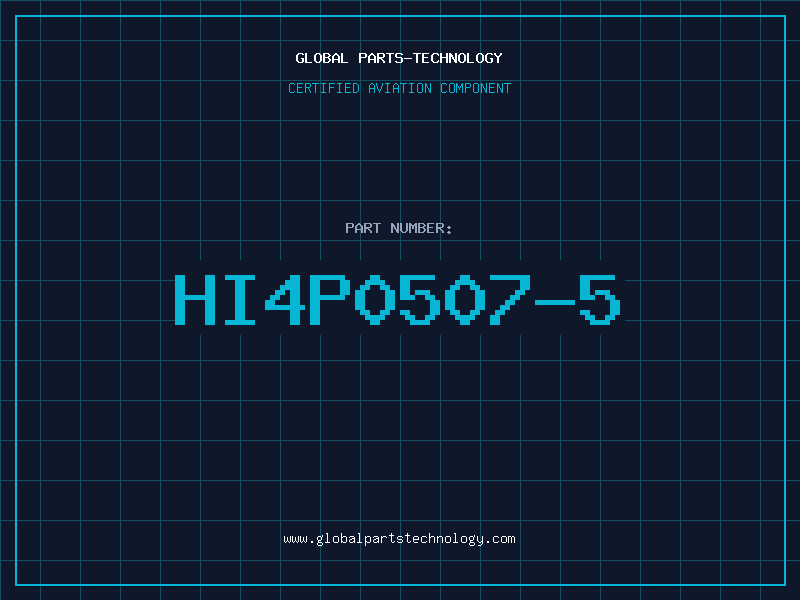 Aviation Part HI4P0507-5