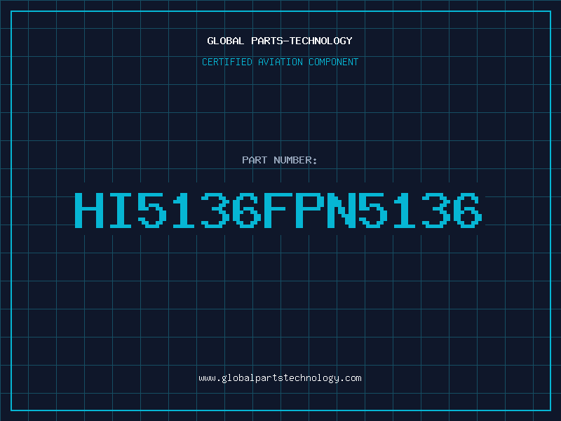 Aviation Part HI5136FPN5136